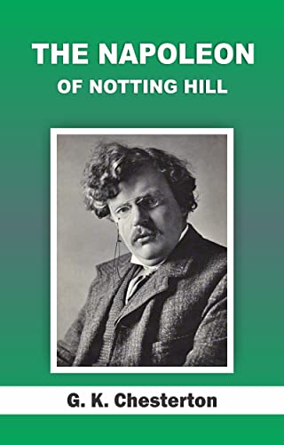 The Napoleon of Notting Hill