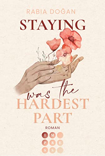 Staying Was The Hardest Part (Hardest Part, #1)