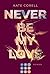 Never Be My Love