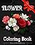 Flower coloring book: Stres...