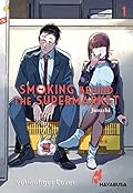 Smoking Behind the Supermarket, Band 1
