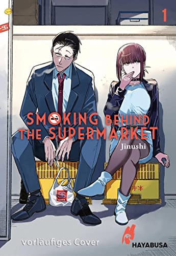Smoking Behind the Supermarket, Band 1 (Kindle Edition)