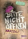 Bitte nicht öffnen 8: Kratzig!