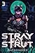 Stray Cat Strut 3: A Cyberpunk LitRPG