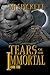 Tears of the Immortal: Book...