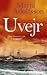 Uvejr (En Doggerland-krimi, #5)