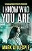 I Know Who You Are
