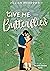 Give Me Butterflies (Oaks S...