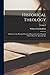 Historical Theology: A Review of the Principal Doctrinal Discussions in the Christian Church Since the Apostolic age; Volume 2
