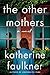 The Other Mothers