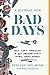 A Journal for Bad Days by Eveline Helmink