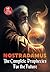 Nostradamus – The Complete ...