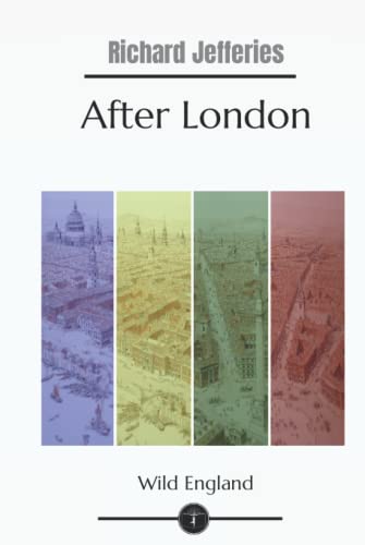 After London: Wild England - Garden Classics - Hardcover Edition