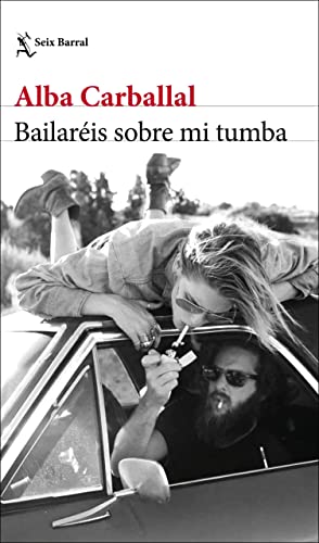 Bailaréis sobre mi tumba (Kindle Edition)