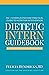 Dietetic Intern Guidebook: ...
