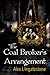 The Coal Broker's Arrangement