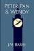 Peter Pan and Wendy by J.M. Barre