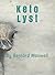 Keto Lyst: By Bernard Maxwell