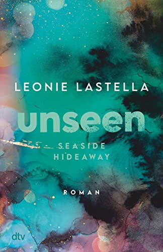 Unseen (Seaside Hideaway, #2)