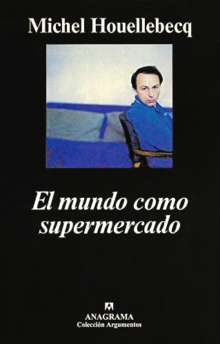 El mundo como supermercado (Paperback)