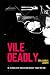 Vile Deadly