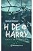 H de Harry. Libro I de la saga BG. 5 by Darlis Stefany