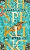 Ich, Sperling