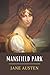 Mansfield Park: The 1814 Ja...