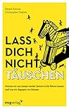 Lass dich nicht t...
