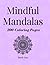 Mindful Mandalas Book One: ...