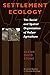 Settlement Ecology: The Soc...
