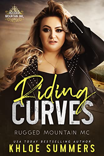 Riding Curves (Rugged Mountain MC #10)