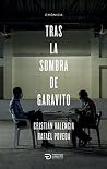 Tras la sombra de...