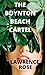 The Boynton Beach Cartel by Lawrence Rose