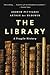 The Library: A Fragile History