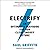 Electrify: An Optimists Playbook for Our Clean Energy Future