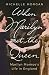 When Marilyn Met the Queen: Marilyn Monroe's Life in England