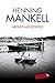 Arenes movedisses by Henning Mankell