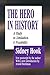 The Hero in History by Sydney Hook