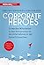 Corporate Heroes: So werden...