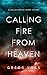 Calling Fire From Heaven
