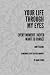 Your Life Through My Eyes- ...