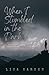 When I Stumbled in the Dark by Lisa Karsen