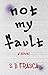 Not My Fault