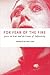 For Fear of the Fire: Joan of Arc and the Limits of Subjectivity