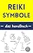 Reiki-Symbole  by Remole Editions