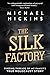 The Silk Factory: Finding T...