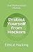 Protect Yourself from Hackers: Ethical Hacking