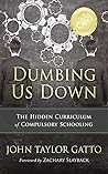 Dumbing Us Down -...