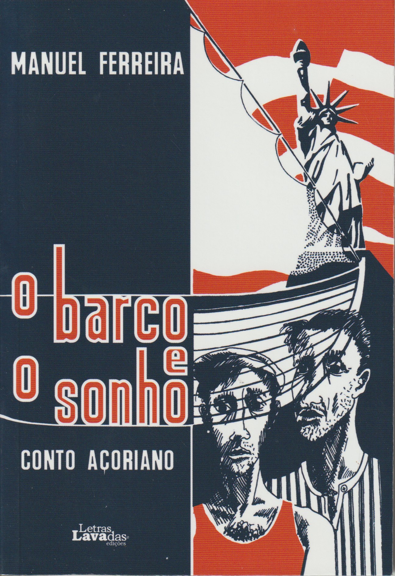 O Barco e o Sonho: conto açoriano/The Boat and the Dream: An Azorean short story